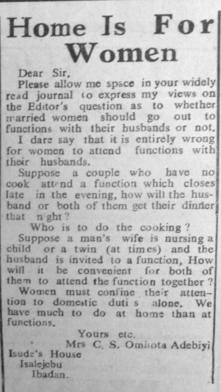 Mrs C.S. Omitota Adebiyi. “Home Is for Women.” Nigerian Tribune. Week-End Supplement, November 18, 1950, sec. “For Women Only. Women, This Page Is Yours: Use it” (p. 6).