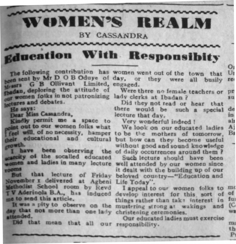 Mr D.O.B. Odubuye (of the GB Ollivant Limited, Ibadan). “Education with Responsibity [sic].” Southern Nigerian Defender, December 13, 1946, sec. ‘Women’s Realm’ (p. 3).