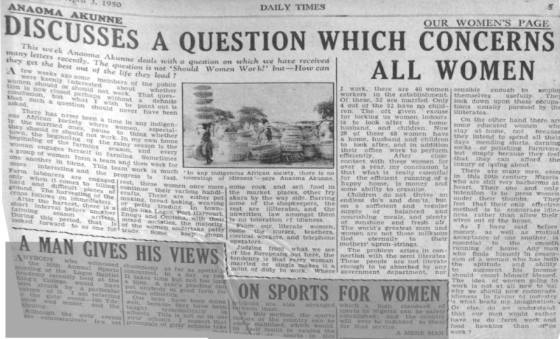 Anaoma Akunne. “Discusses a Question Which Concerns All Women.” Daily Times, April 3, 1950, sec. “Our Women’s Page” (p. 5).